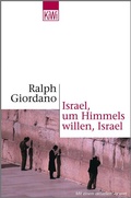 Cover: Israel, um Himmels willen, Israel - Kiepenheuer & Witsch