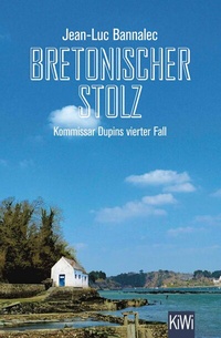Abbildung von: Bretonischer Stolz - Kiepenheuer & Witsch
