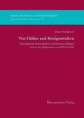 Cover: Von Helden und K&ouml;nigsm&ouml;rdern - Harrassowitz Verlag