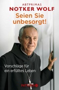 Cover: Seien Sie unbesorgt! - Pattloch eBook