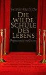 Bild: Die wilde Schule des Lebens - Pattloch eBook