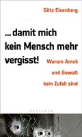 Cover: Damit mich kein Mensch mehr vergisst - Pattloch eBook
