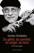 Cover: Du gehst, du sprichst, du singst, du tanzt - Pattloch eBook