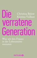 Cover: Die verratene Generation - Pattloch eBook