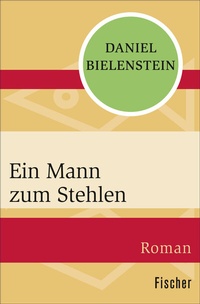 Abbildung von: Ein Mann zum Stehlen - Fischer Taschenbuch