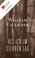 Cover: Als ich im Sterben lag - Rowohlt