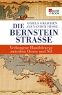 Cover: Die Bernsteinstraße - Rowohlt