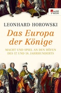Cover: Das Europa der K&ouml;nige - Rowohlt