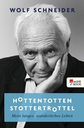 Cover: Hottentottenstottertrottel - Rowohlt
