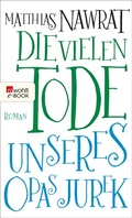 Cover: Die vielen Tode unseres Opas Jurek - Rowohlt