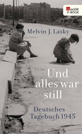 Cover: Und alles war still - Rowohlt