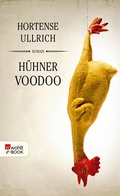 Cover: H&uuml;hner Voodoo - Rowohlt