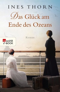 Abbildung von: Das Glück am Ende des Ozeans - Rowohlt