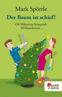 Enlarge image Cover: Der Baum ist schief! - Rowohlt