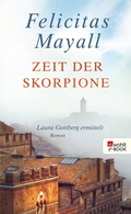 Cover: Zeit der Skorpione: Laura Gottbergs achter Fall - Rowohlt