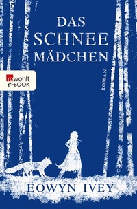 Abbildung von: Das Schneemädchen - Rowohlt
