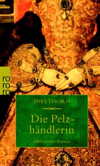 Abbildung von: Die Pelzhändlerin - Rowohlt Taschenbuch
