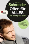 Cover: Offen f&uuml;r alles und nicht ganz dicht - Rowohlt