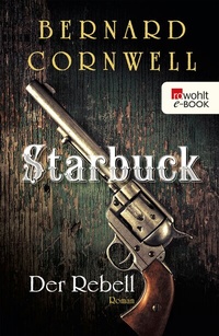 Abbildung von: Starbuck: Der Rebell - Rowohlt