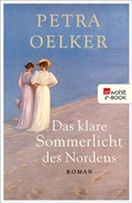 Cover: Das klare Sommerlicht des Nordens - Rowohlt