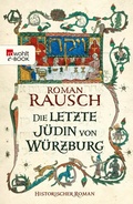 Cover: Die letzte J&uuml;din von W&uuml;rzburg - Rowohlt