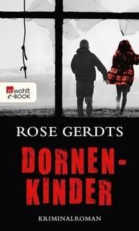 Abbildung von: Dornenkinder - Rowohlt