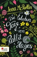 Cover: Die letzten Tage von Rabbit Hayes - Rowohlt