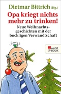Cover: Opa kriegt nichts mehr zu trinken! - Rowohlt
