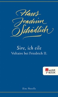 Abbildung von: «Sire, ich eile ...» - Rowohlt