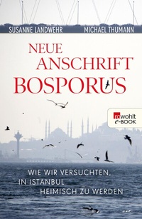 Abbildung von: Neue Anschrift Bosporus - Rowohlt