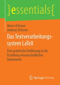 Abbildung von: Das Textverarbeitungssystem LaTeX - Springer Vieweg