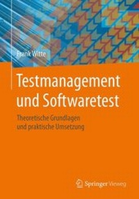 Enlarge image Cover: Testmanagement und Softwaretest - Springer Vieweg