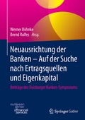 Cover: Neuausrichtung der Banken - Auf der Suche nach Ertragsquellen und Eigenkapital - Springer Gabler