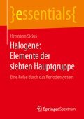 Cover: Halogene: Elemente der siebten Hauptgruppe - Springer Spektrum
