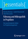 Cover: F&uuml;hrung und Mikropolitik in Projekten - Springer Gabler