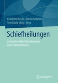 Cover: Schiefheilungen - Springer VS