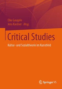 Enlarge image Cover: Critical Studies - Springer VS