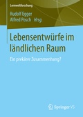 Cover: Lebensentw&uuml;rfe im l&auml;ndlichen Raum - Springer VS