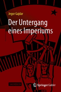 Abbildung von: Der Untergang eines Imperiums - Springer Gabler