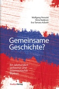 Cover: Gemeinsame Geschichte? - Studien Verlag