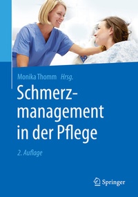 Abbildung von: Schmerzmanagement in der Pflege - Springer