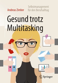 Abbildung von: Gesund trotz Multitasking - Springer