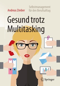 Abbildung von: Gesund trotz Multitasking - Springer