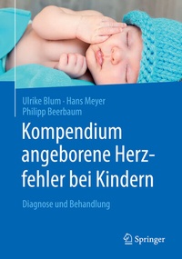 Abbildung von: Kompendium angeborene Herzfehler bei Kindern - Springer