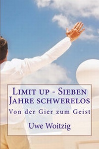 Abbildung von: Limit up - Sieben Jahre schwerelos - neobooks