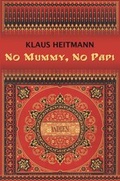 Cover: No Mummy, No Papi - Edition Shakuntala