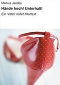 Cover: H&auml;nde hoch! Unterhalt! - neobooks Self-Publishing