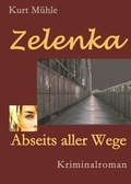 Cover: Zelenka - Trilogie Band 1 - neobooks