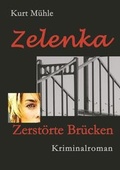 Cover: Zelenka - Trilogie Band 3 - neobooks