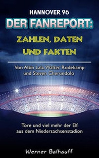 Abbildung von: Die 96er - Zahlen, Daten und Fakten von Hannover 96 - rc:com